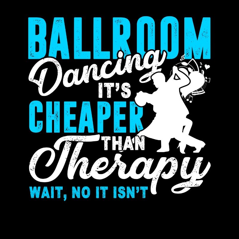 Ballroom Dance Cheaper Than Therapy