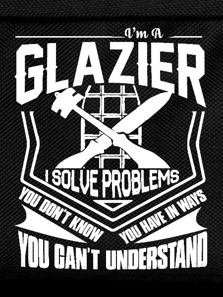 Glazier I Solve Problems