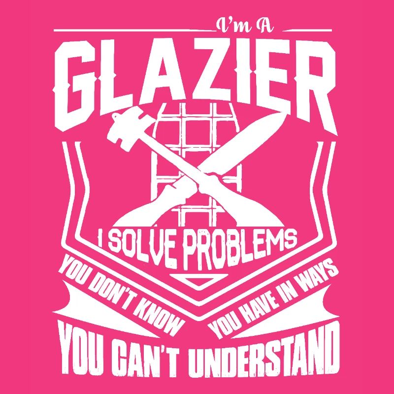 Glazier I Solve Problems