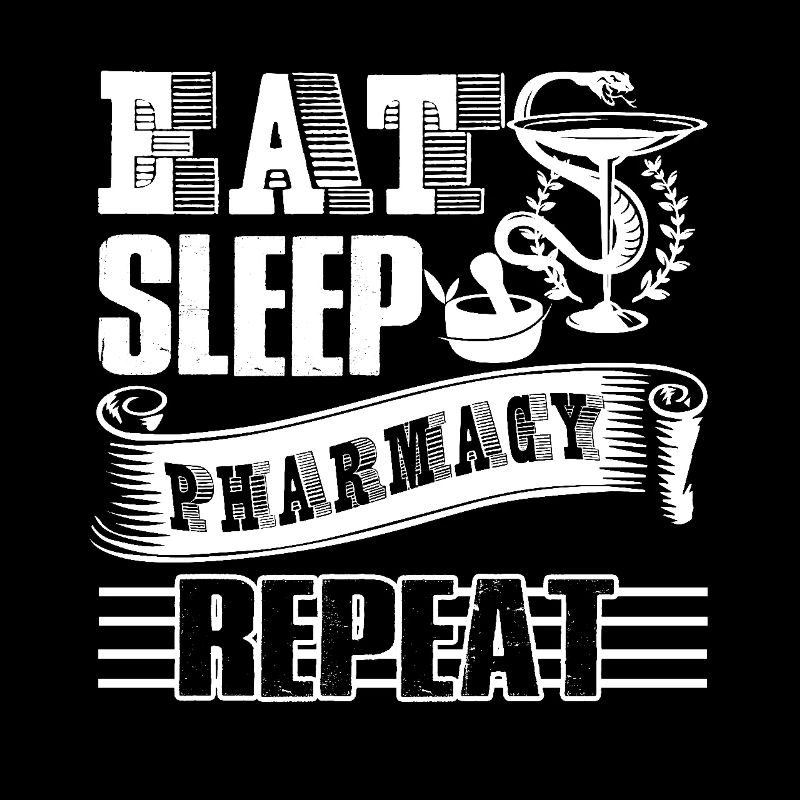 Pharmacist Eat Sleep Pharmacy Repeat