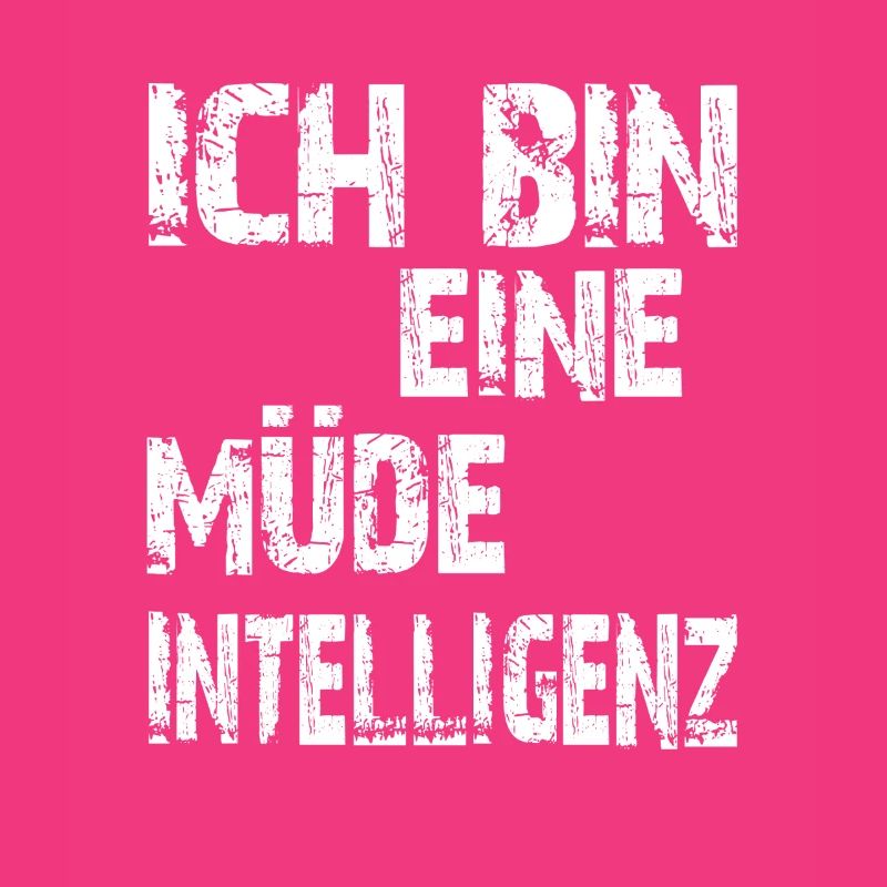 KI Spruch Ich bin eine müde Intelligenz