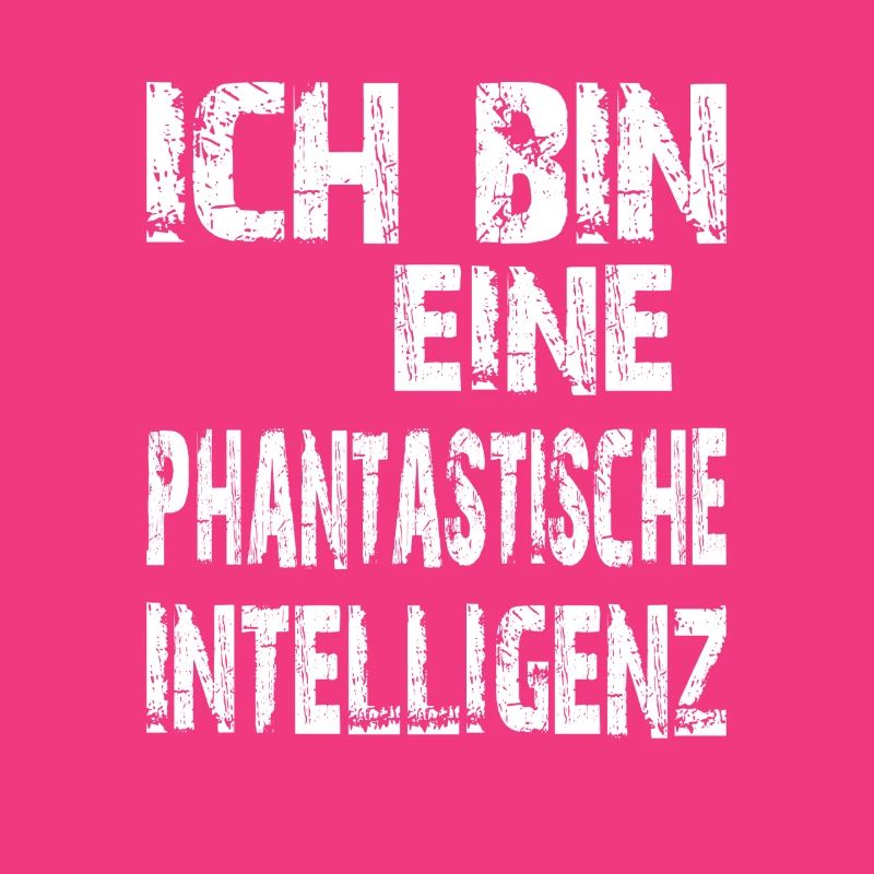 KI Spruch Ich bin eine phantastische Intelligenz