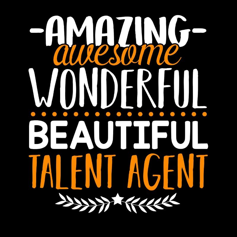 Talent Agent Amazing Talent Agent