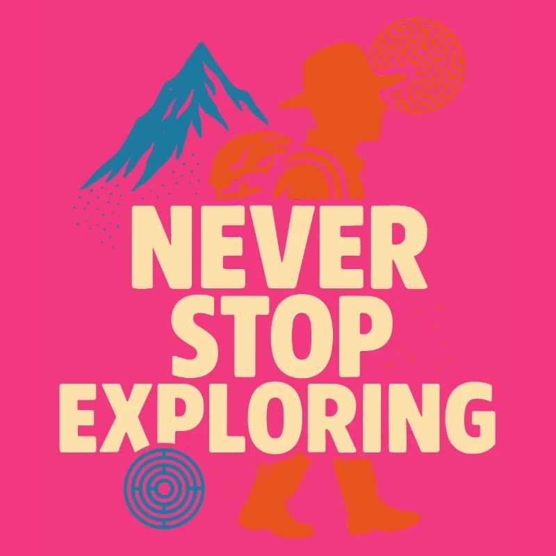 Never Stop Exploring Design