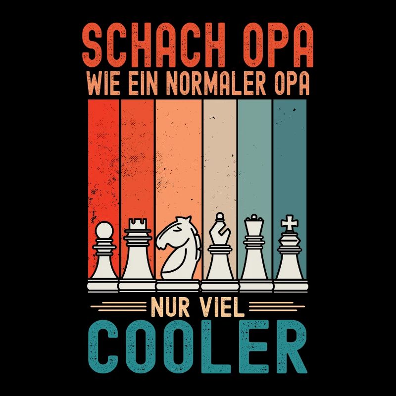 Schach Opa Cooler Wie Ein Normaler Opa Schachmatt