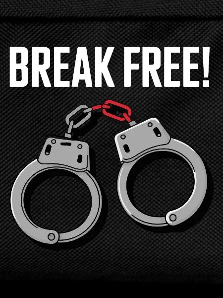 BREAK FREE