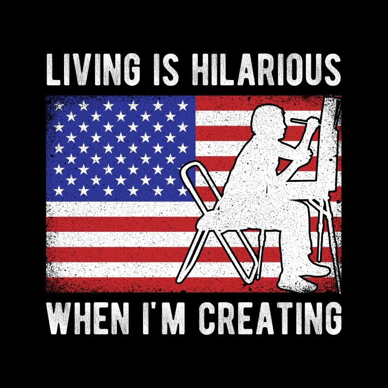 Funny Art Painter I`d Living Hilarious Creating