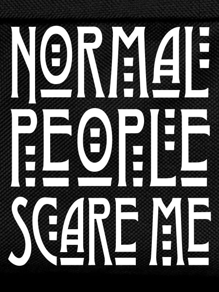Normal People Scare Me