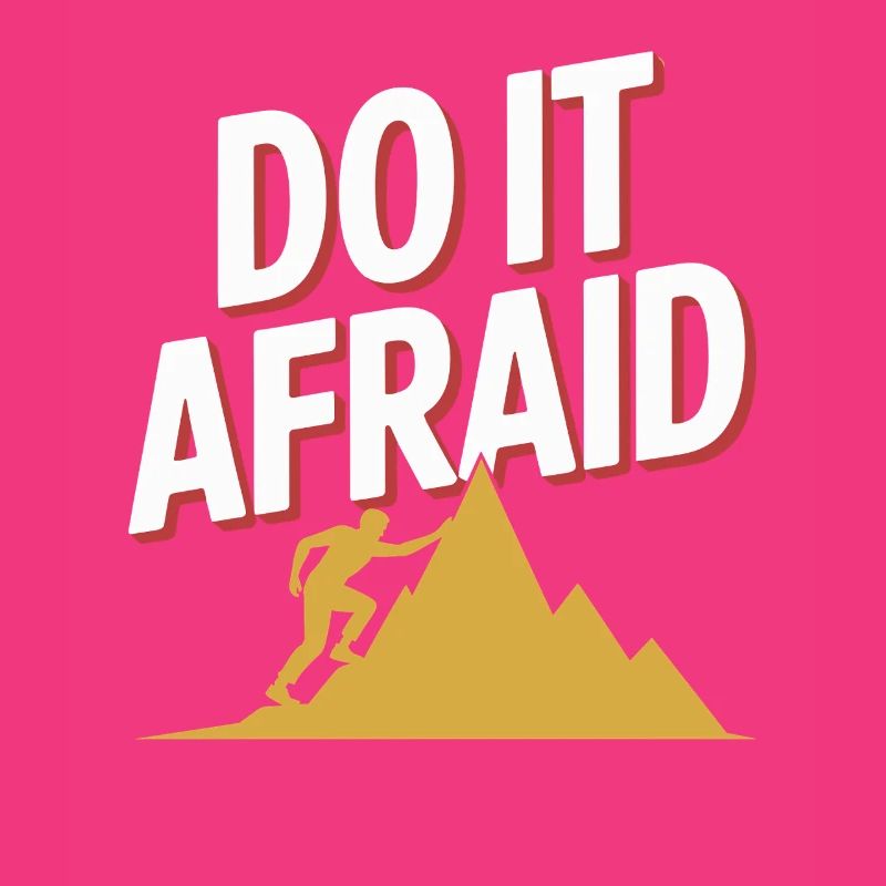 Fais-le Peur Courage Développement Motivation