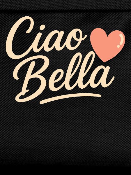 Ciao Bella