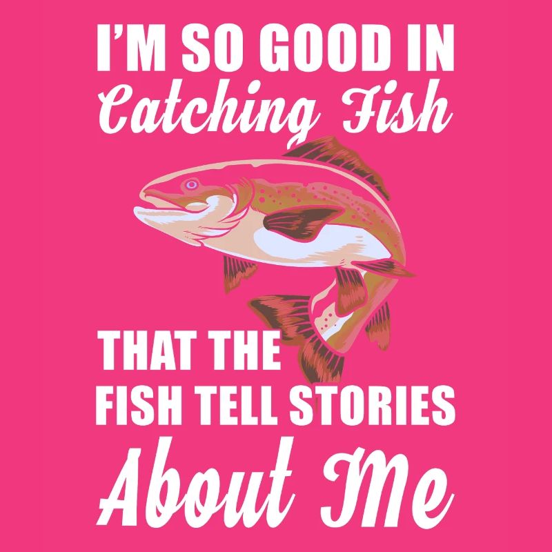 Pêche Je suis tellement doué pour attraper du poisson