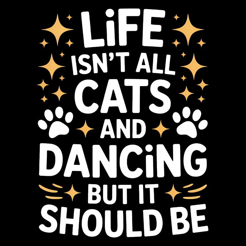 Dancing Saying Cats Dance Funny Dancing Gift