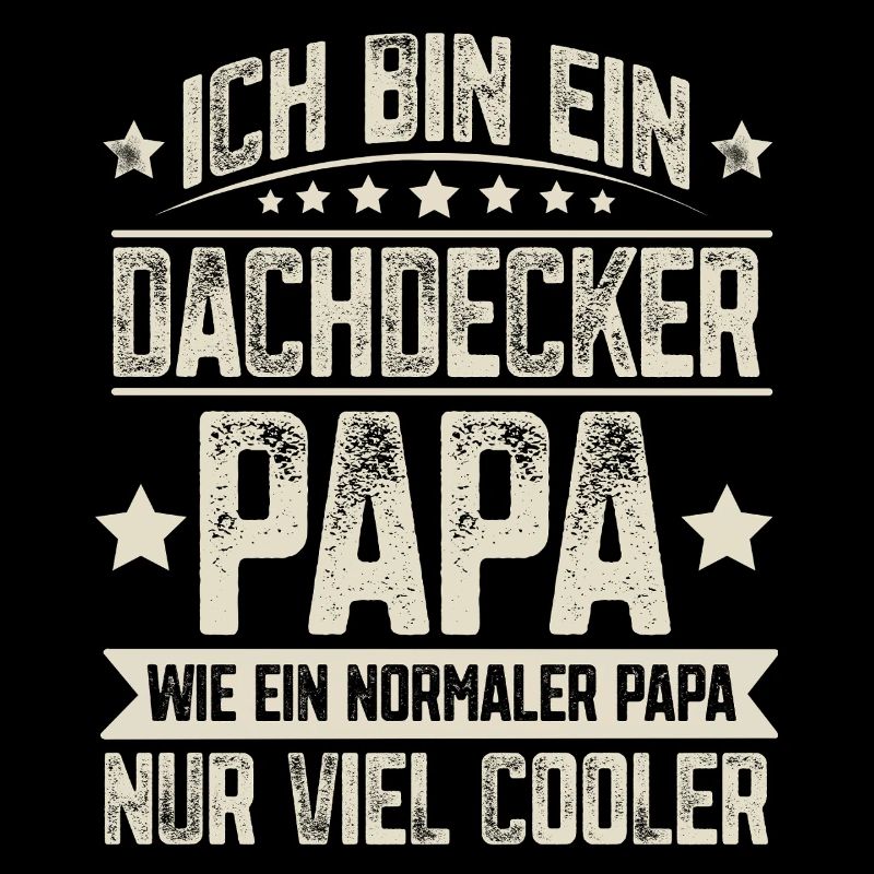 Dachdecker Papa