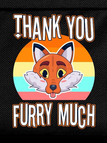 Thank you furry much