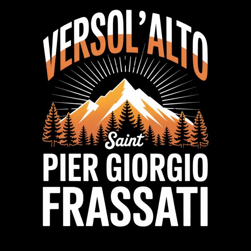 Verso L Alto Saint Pier Giorgio Frassati