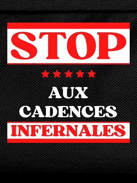 STOP the infernal pace