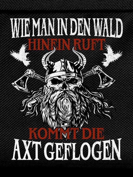 Waldruf und Axt – Viking Spruch