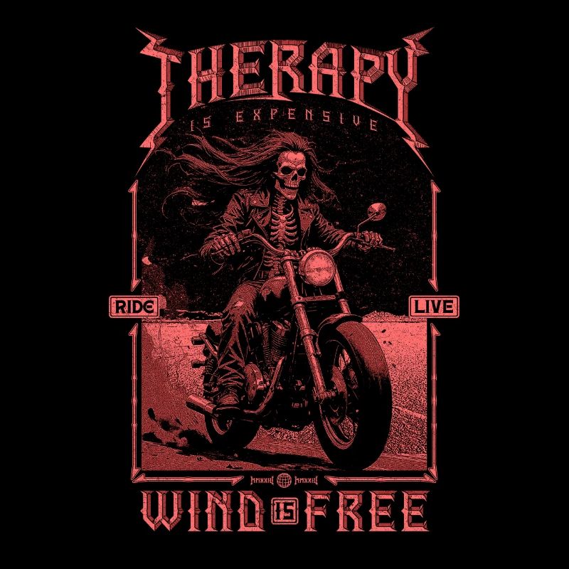 Therapy Is Expensive Wind Is Free Biker Skull