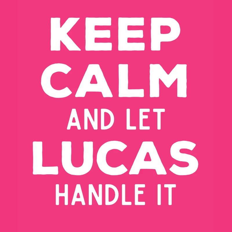 Keep Calm Lass Lucas das regeln Lustiger Spruch