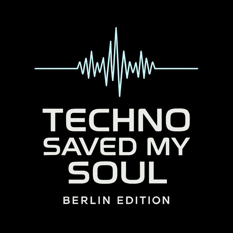 Techno Saved My Soul Berlin Edition Shirt