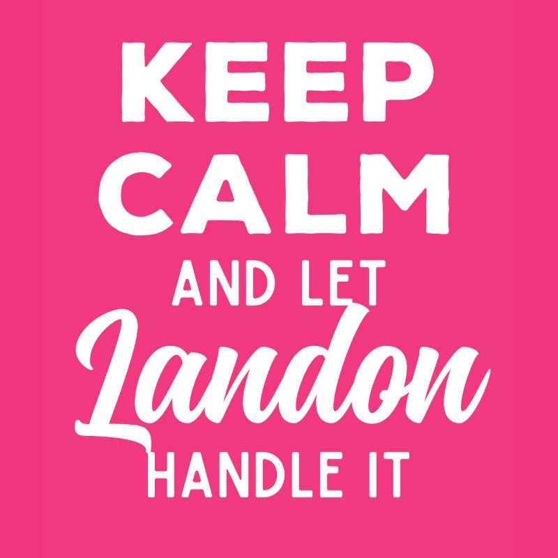 Keep Calm Lass Landon das regeln Lustiger Spruch