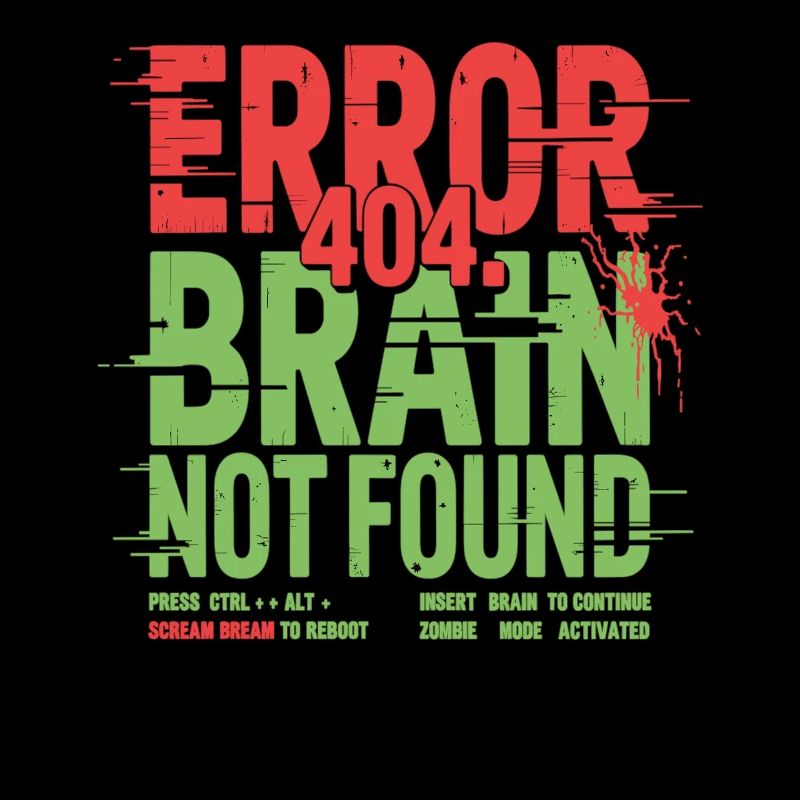 Error 404 Gehirn nicht gefunden Zombie
