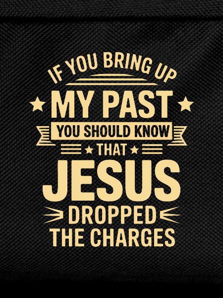 Jesus Dropped the Charges Tee