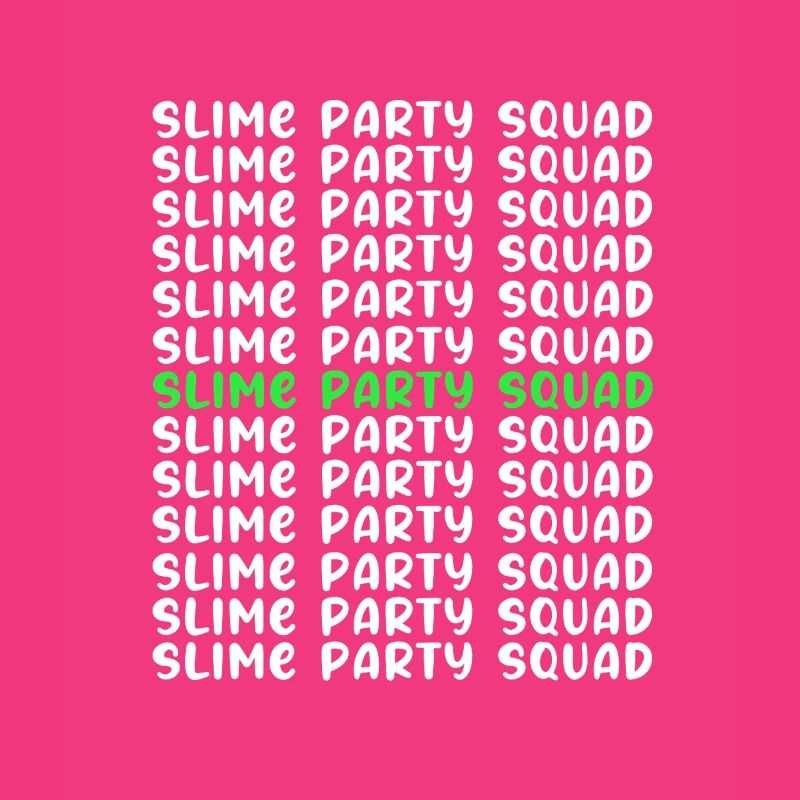 Slime Slime Slimy