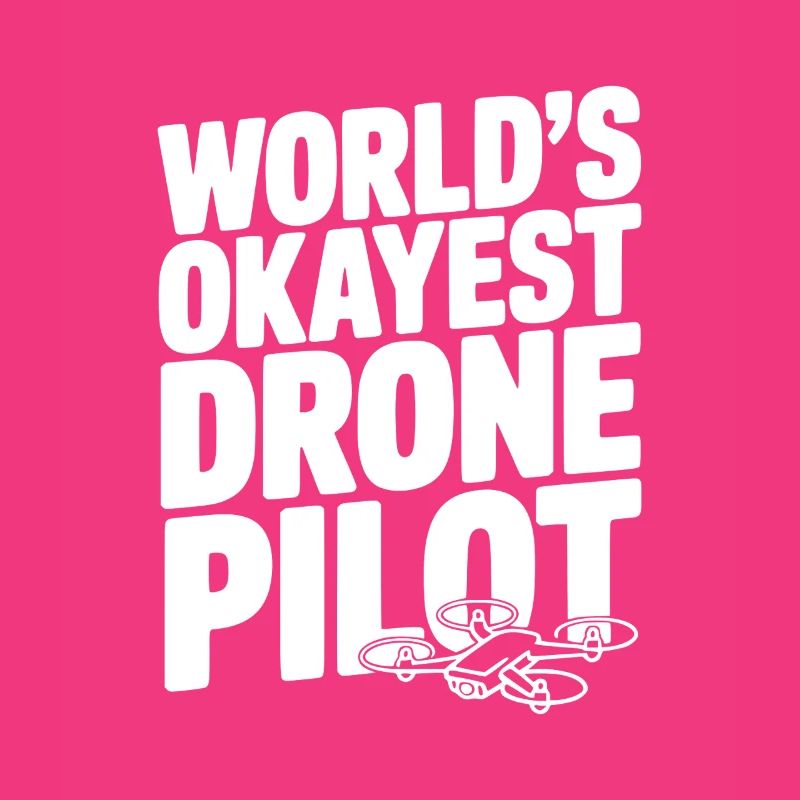 World’s Okayest Drone Pilot