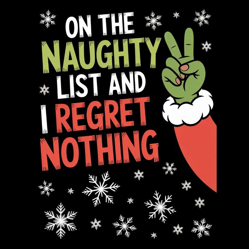 Naughty List I Regret Nothing