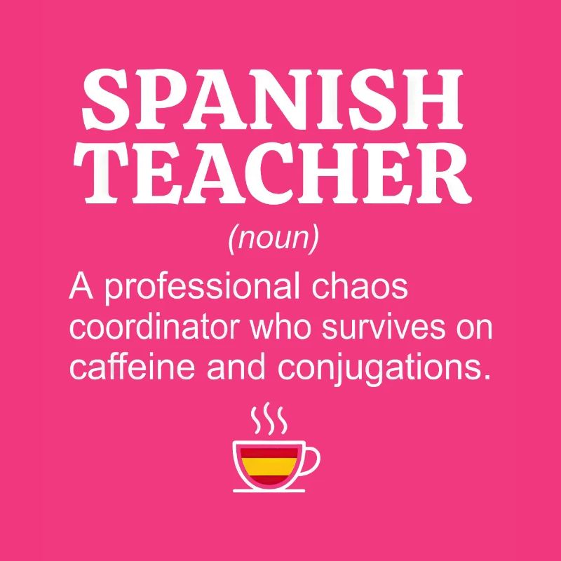 Spanisch Lehrer Definition - Kaffee & Konjugation