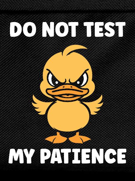 Furious Duckling: Patience Tested
