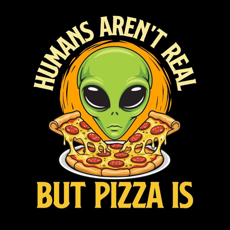 Les humains n’existent pas mais la pizza est drôle Citation