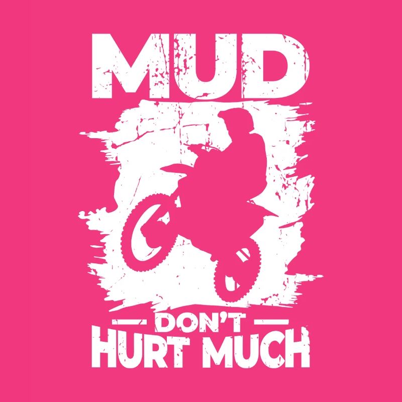 Mud doesn't hurt