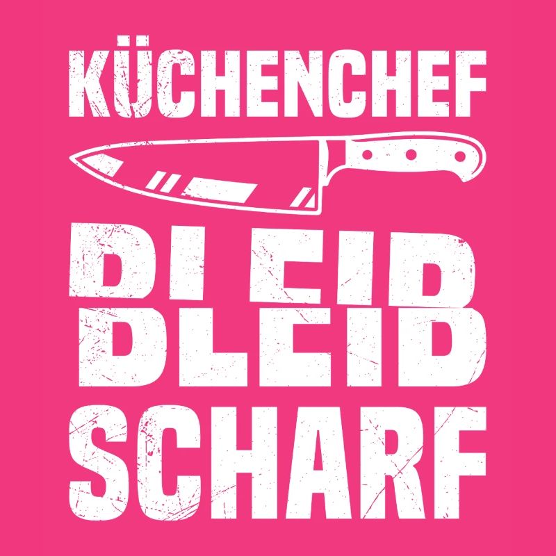 Cooking profession CHEF STAY SHARP Funny