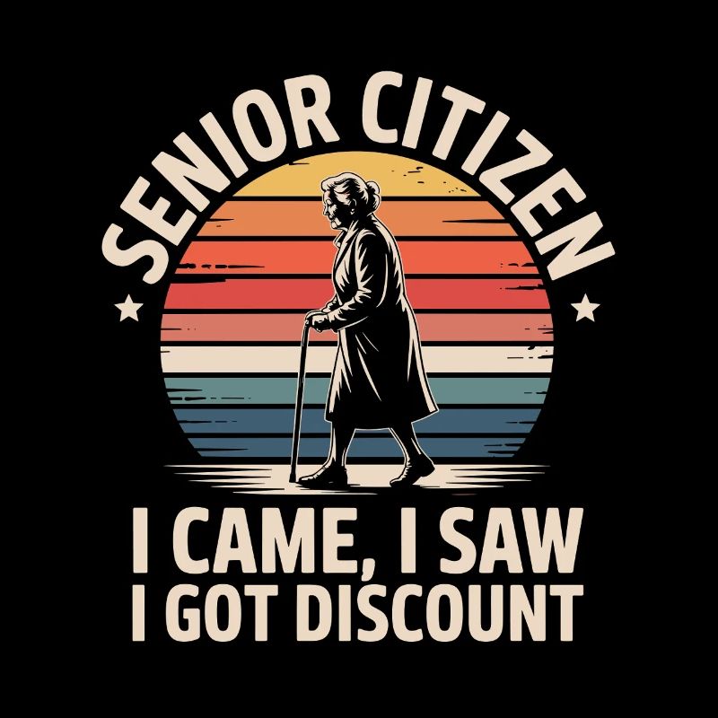 Getting Older Funny Seniors Motif