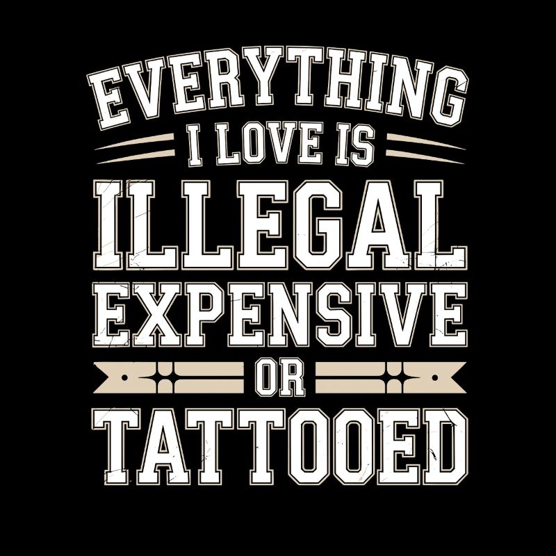 Tout ce que j’aime, c’est tatoué de Tätowiert tatoué