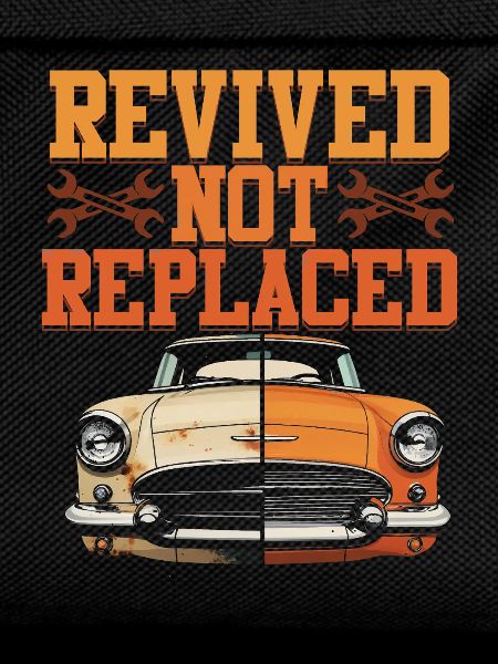 Auto Restauration Revived Not Replaced