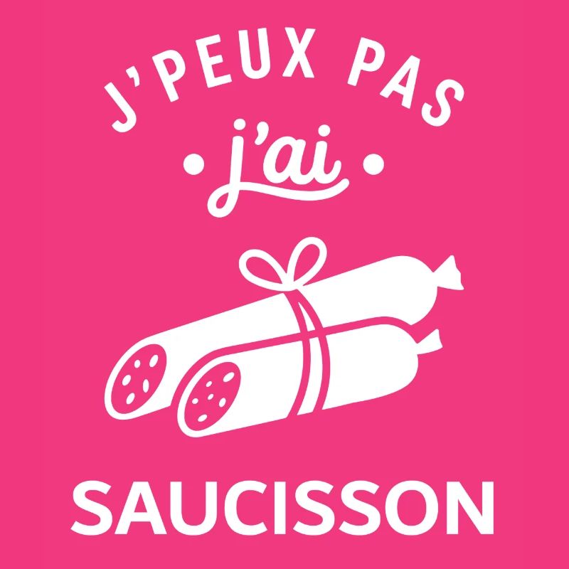 J'peux pas j'ai saucisson