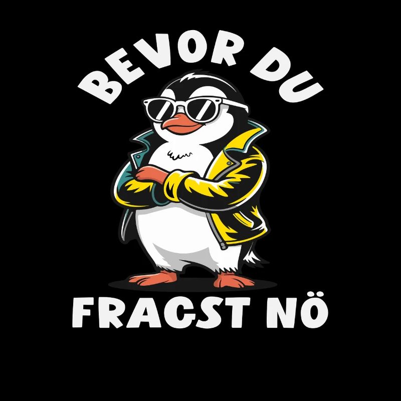 Bevor du fragst Nö Pinguin Lederjacke