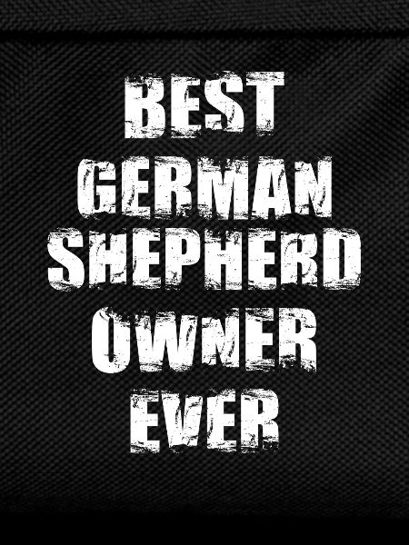 Best German Shepherd Owner Ever