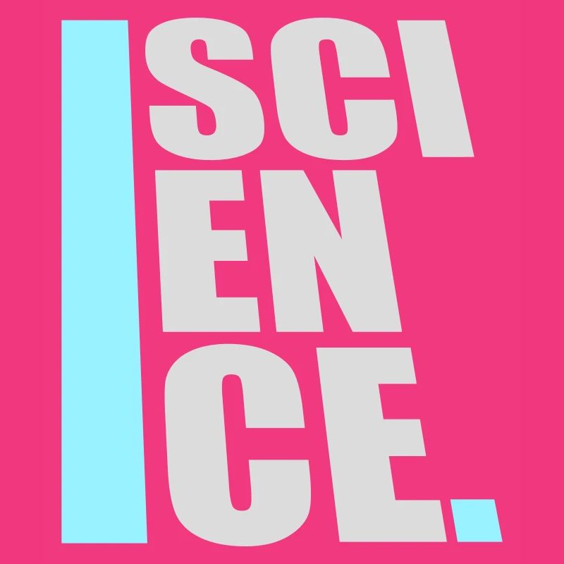 Science Wissenschaft Statement Nerd Bildung Spruch