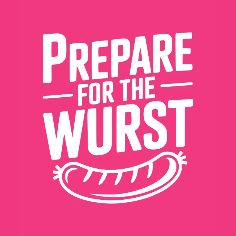 Préparez-vous à la Wurst
