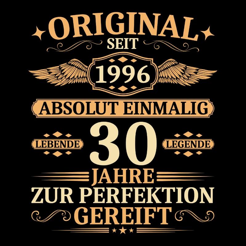 Original seit 1996 - Einmalig 30. Geburtstag
