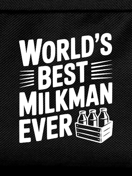 World's Best Milkman Ever