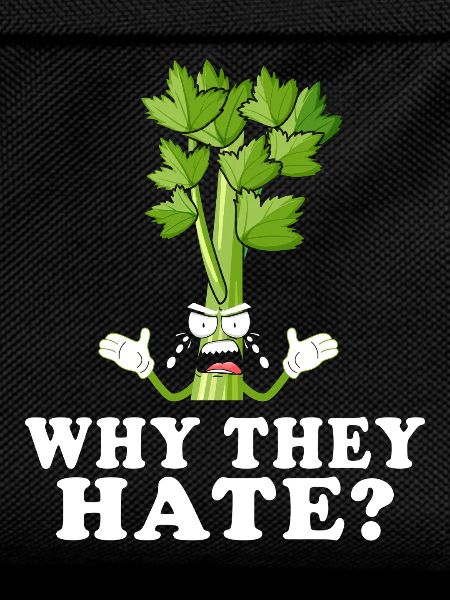 Celery Rage Why They Hate?