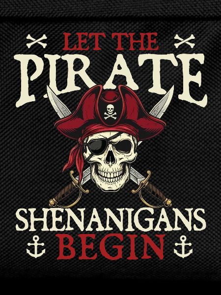 Let Pirate Shenanigans Begin