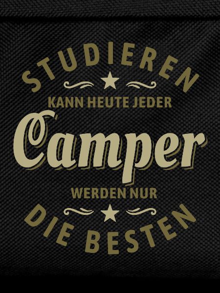 Studieren kann jeder | Camper Spruch