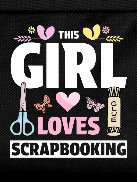 Girl Loves Scrapbooking
