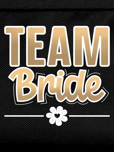 Team Bride